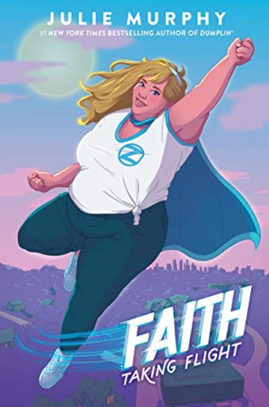 Book cover for "Faith: Taking Flight" by Julie Murphy