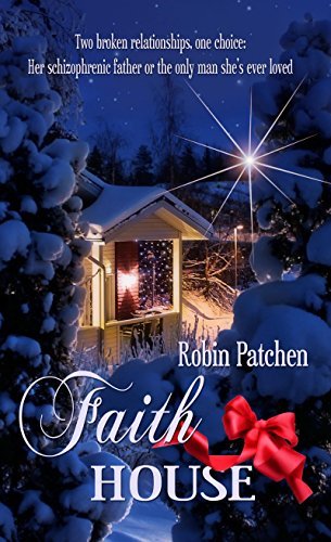 Book cover for "Faith House" by Robin Patchen