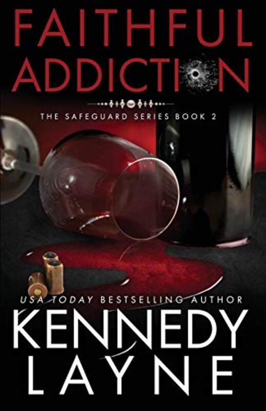 Book cover for "Faithful Addiction" by Kennedy Layne