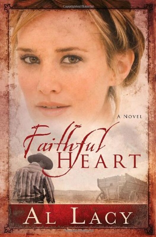 Book cover for "Faithful Heart" by Al Lacy