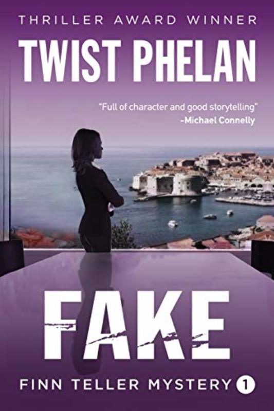 Book cover for "Fake" by Twist Phelan