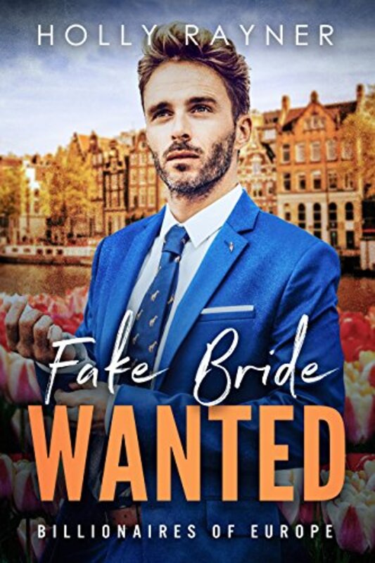 Book cover for "Fake Bride Wanted" by Holly Rayner