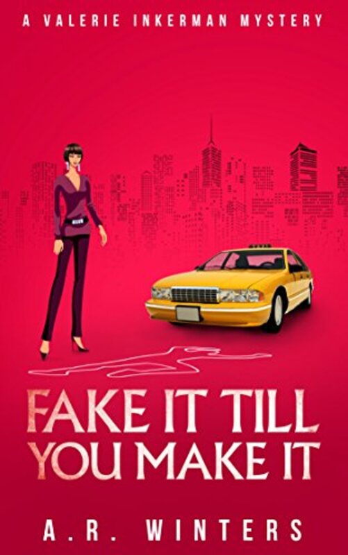 Book cover for "Fake It Till You Make It" by AR Winters