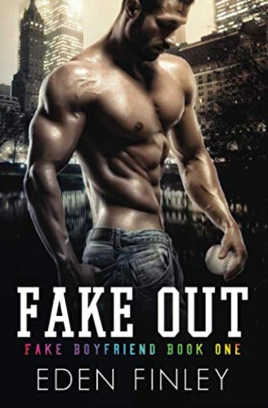 Book cover for "Fake Out" by Eden Finley
