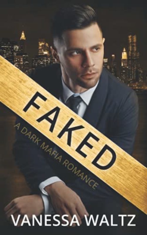 Book cover for "Faked" by Vanessa Waltz