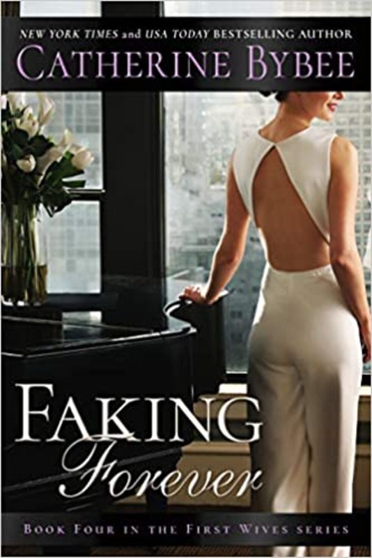 Book cover for "Faking Forever" by Catherine Bybee