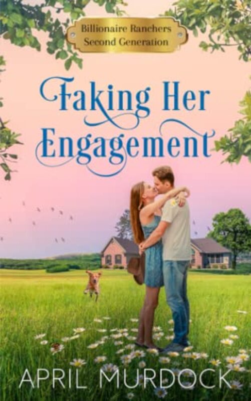 Book cover for "Faking Her Engagement" by April Murdock