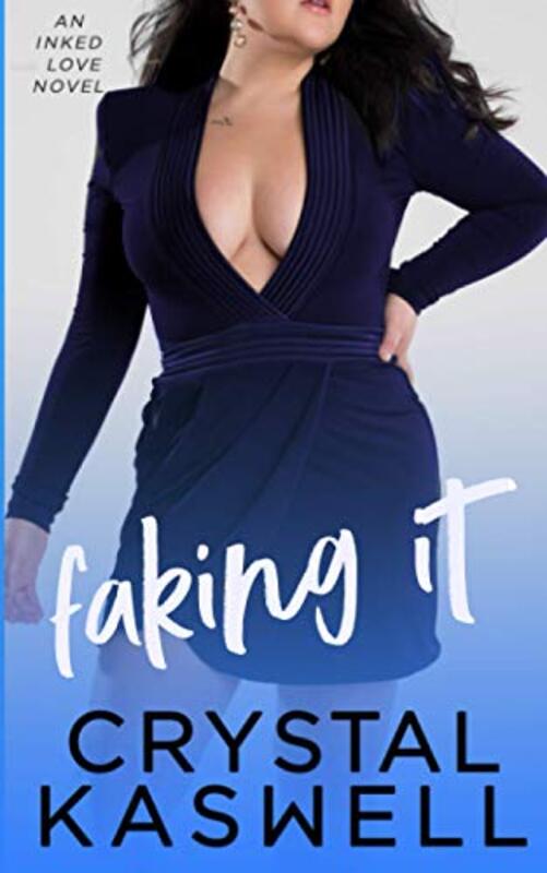 Book cover for "Faking it" by Crystal Kaswell