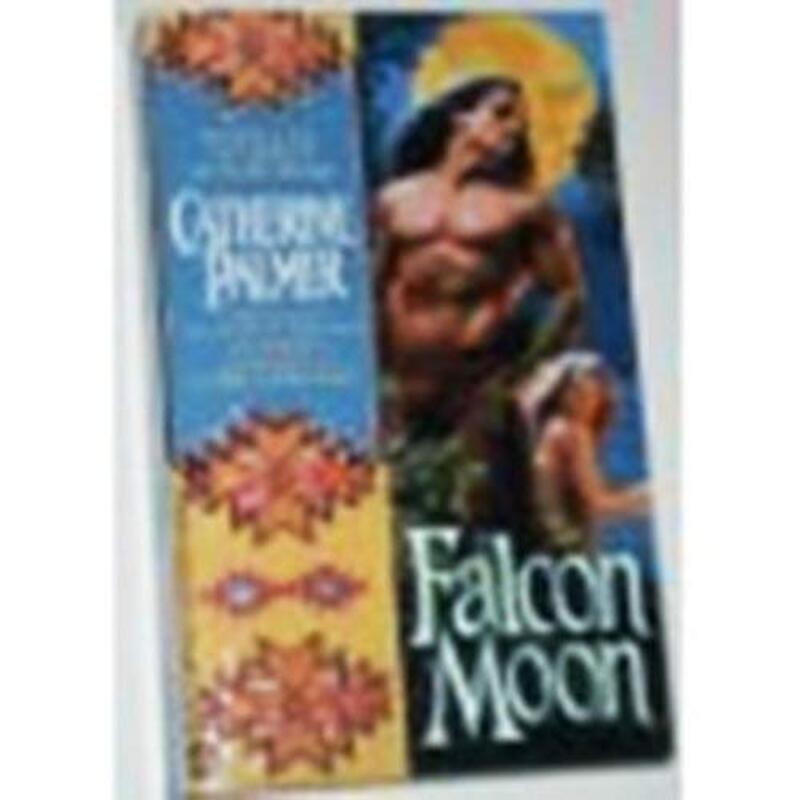 Book cover for "Falcon Moon" by Catherine Palmer