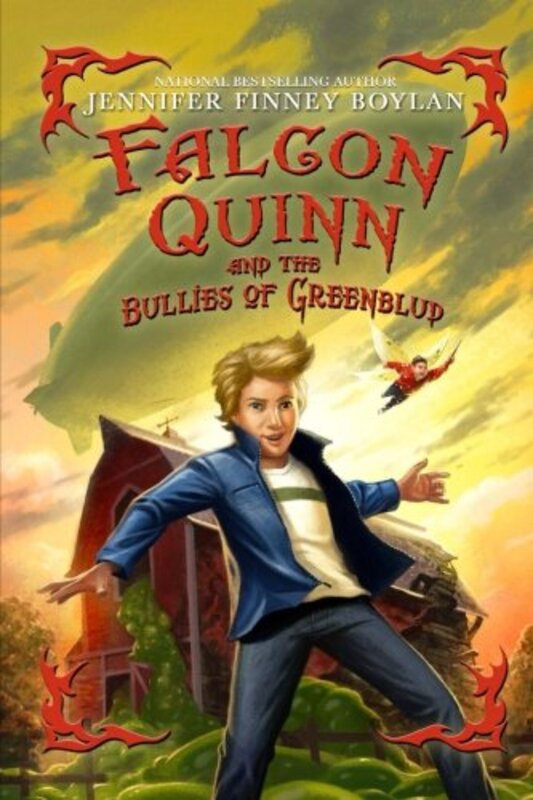 Book cover for "Falcon Quinn and the Bullies of Greenblud" by Jennifer Finney Boylan