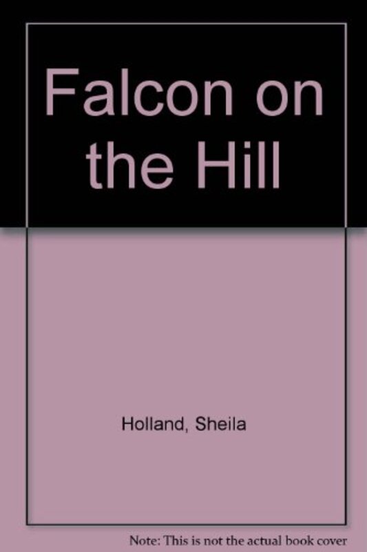 Book cover for "Falcon on the Hill" by Charlotte Lamb