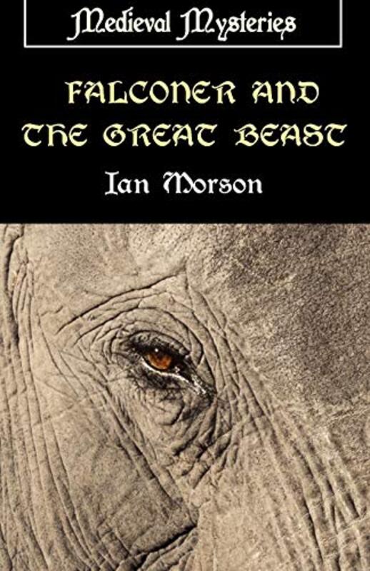 Book cover for "Falconer and the Great Beast" by Ian Morson