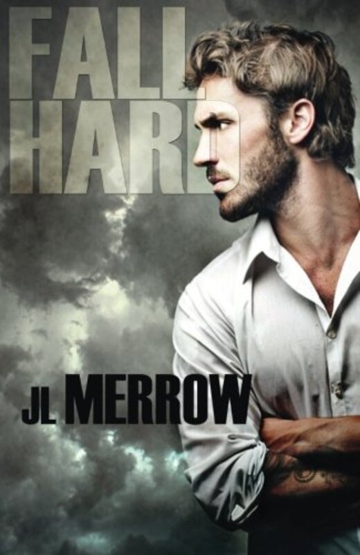 Book cover for "Fall Hard" by JL Merrow
