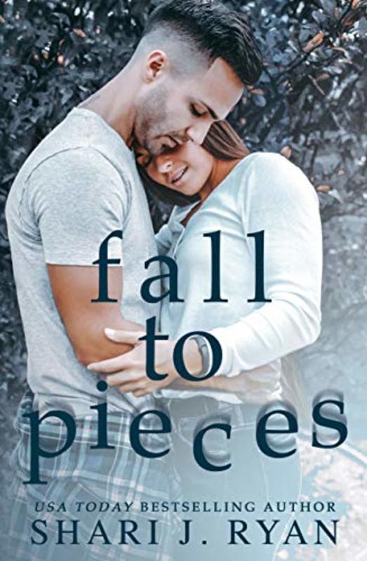 Book cover for "Fall to Pieces" by Shari J Ryan