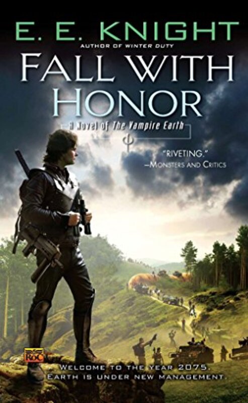 Book cover for "Fall with Honor" by EE Knight