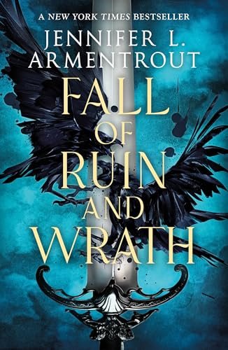 Book cover for "Fall of Ruin and Wrath" by Jennifer L Armentrout