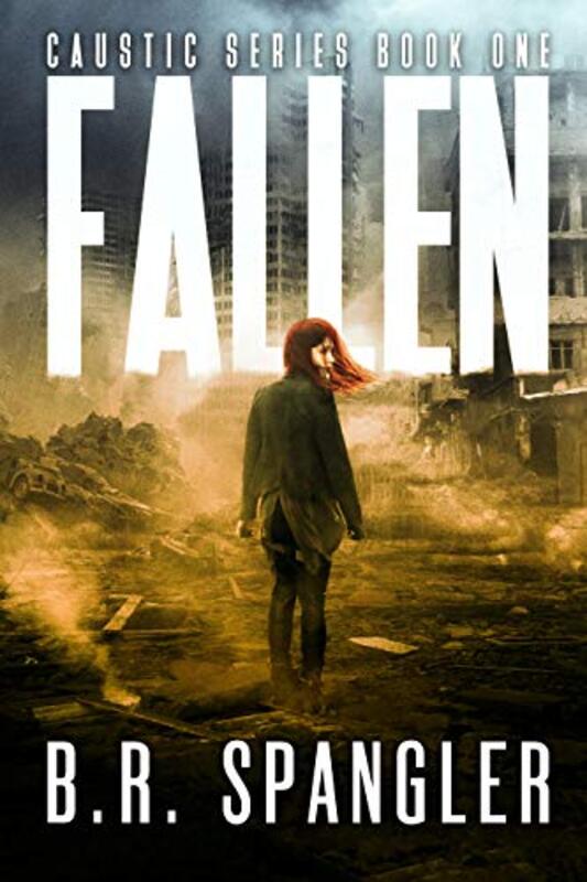 Book cover for "Fallen" by BR Spangler