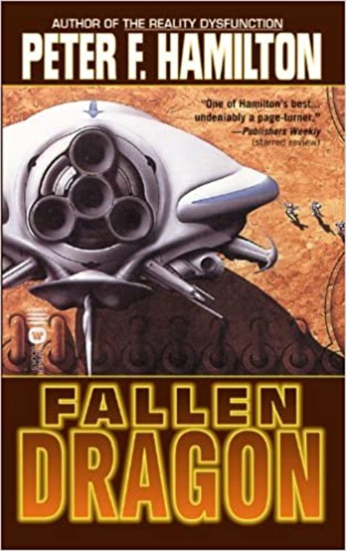 Book cover for "Fallen Dragon" by Peter F. Hamilton