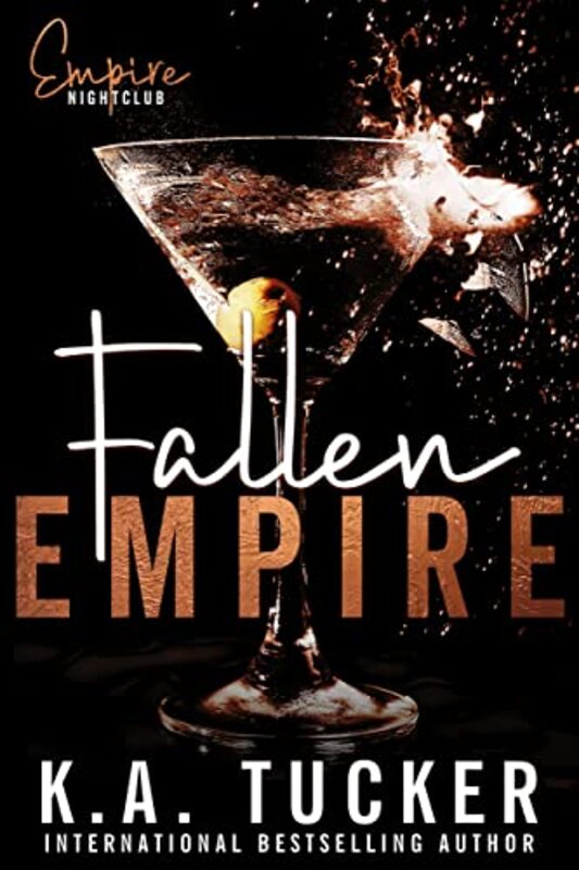 Book cover for "Fallen Empire" by KA Tucker
