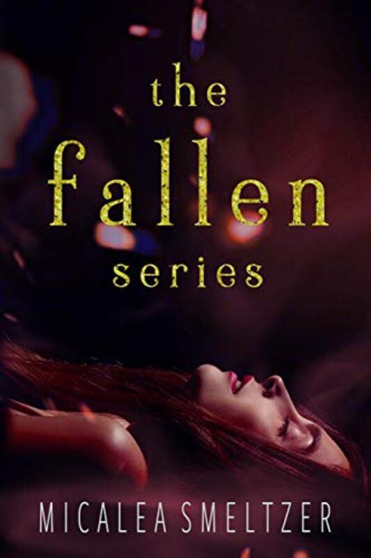 Book cover for "Fallen Series" by Micalea Smeltzer