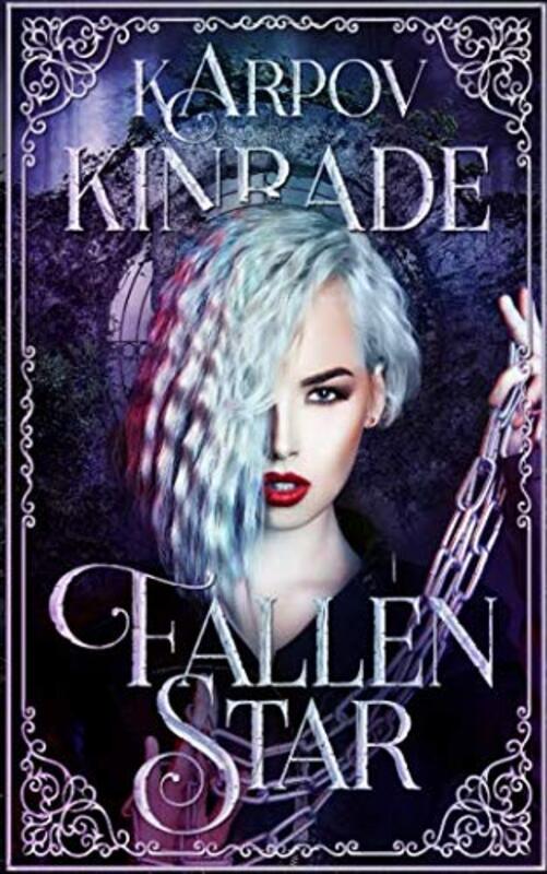 Book cover for "Fallen Star" by Karpov Kinrade
