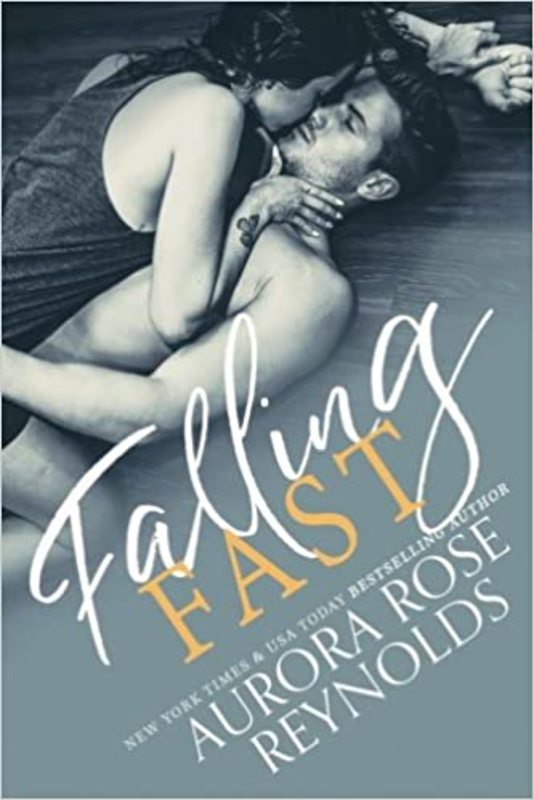 Book cover for "Falling Fast" by Aurora Rose Reynolds