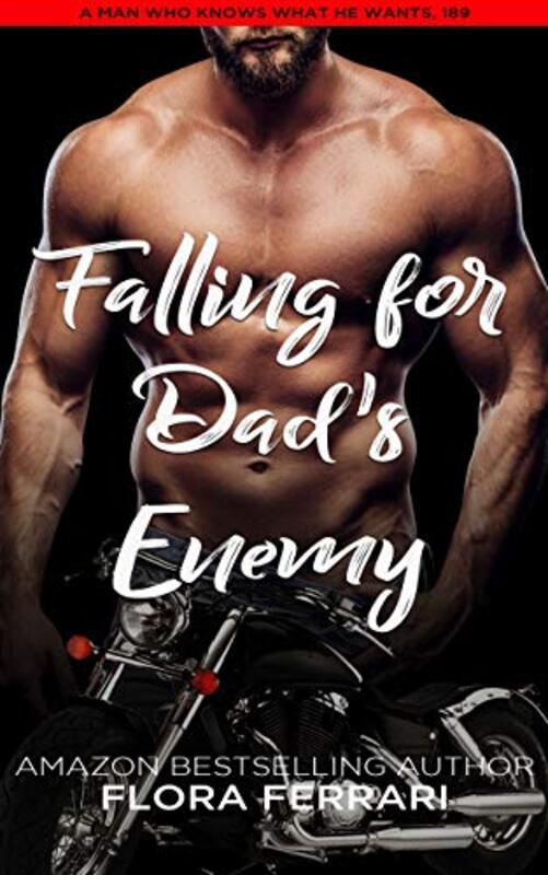 Book cover for "Falling For Dad's Enemy" by Flora Ferrari