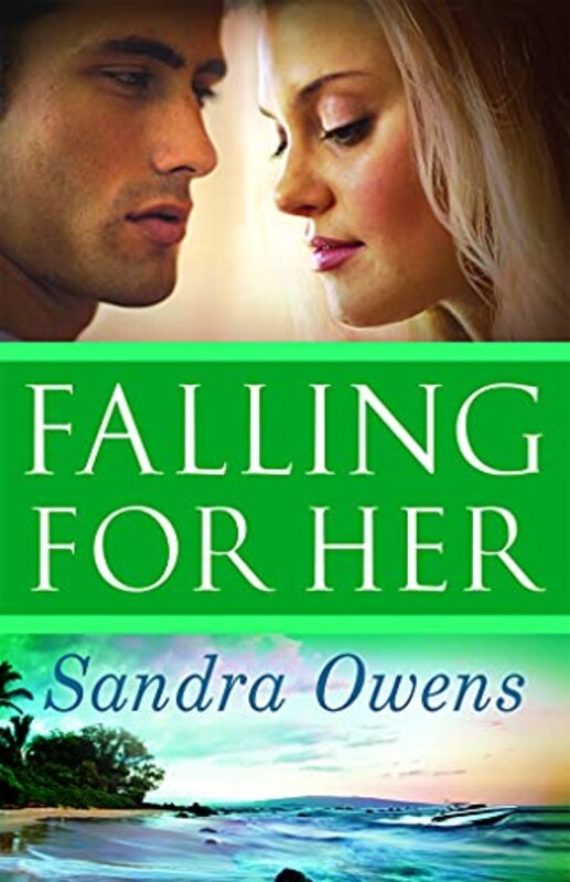 Book cover for "Falling For Her" by Sandra Owens