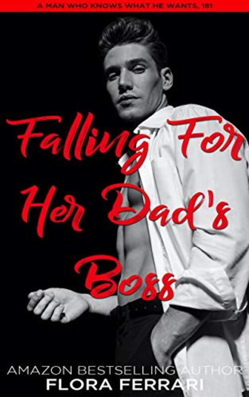 Book cover for "Falling For Her Dad's Boss" by Flora Ferrari