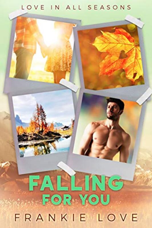 Book cover for "Falling For You" by Frankie Love