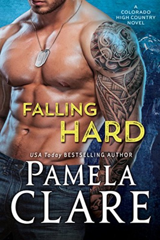 Book cover for "Falling Hard" by Pamela Clare