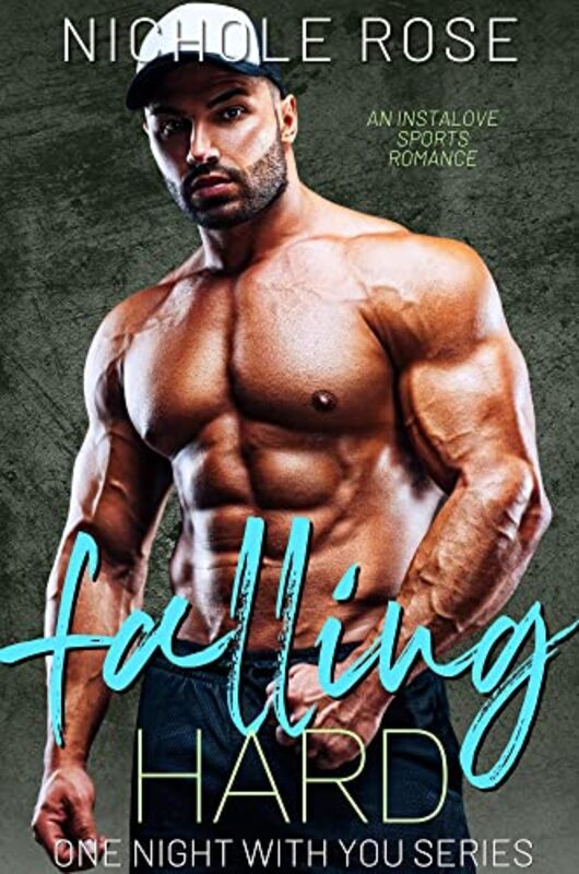 Book cover for "Falling Hard" by Nichole Rose