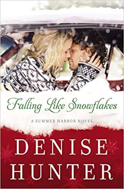 Book cover for "Falling Like Snowflakes" by Denise Hunter