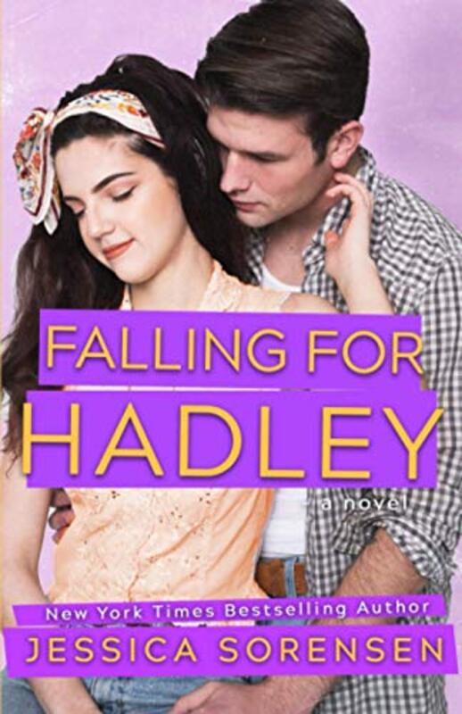 Book cover for "Falling for Hadley" by Jessica Sorensen