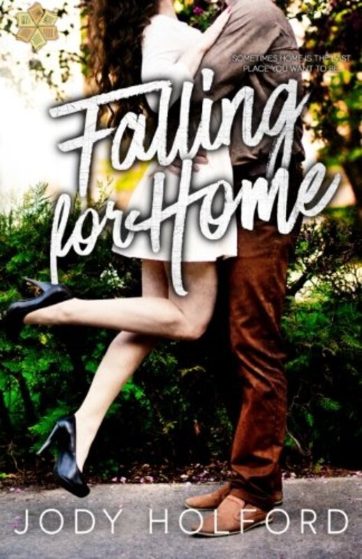 Book cover for "Falling for Home" by Jody Holford