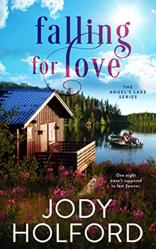 Book cover for "Falling for Love" by Jody Holford