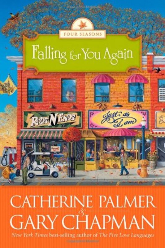 Book cover for "Falling for You Again" by Catherine Palmer