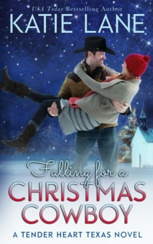 Book cover for "Falling for a Christmas Cowboy" by Katie Lane