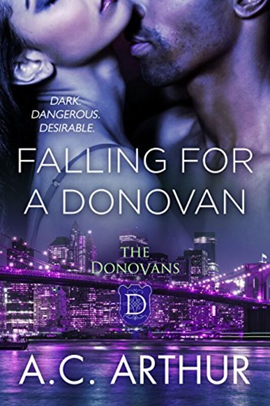 Book cover for "Falling for a Donovan" by AC Arthur