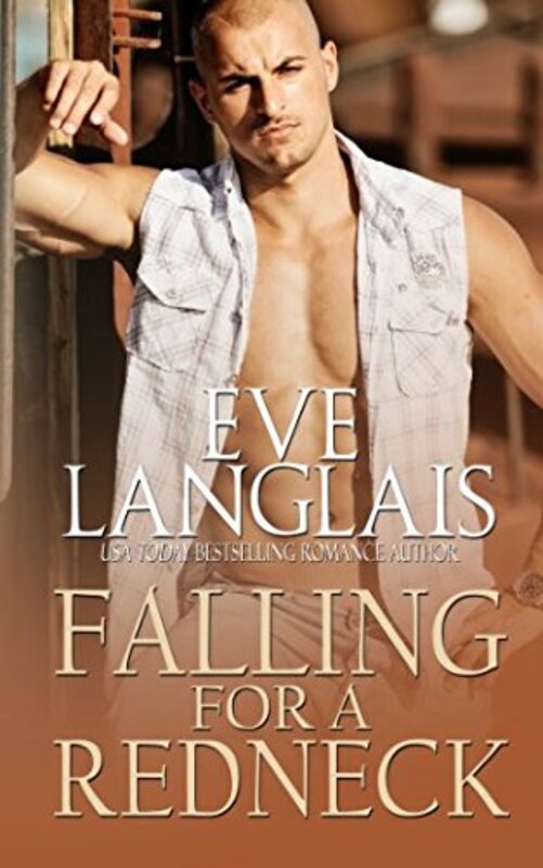 Book cover for "Falling for a Redneck" by Eve Langlais