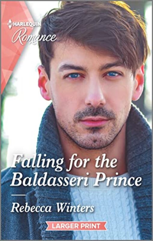 Book cover for "Falling for the Baldasseri Prince" by Rebecca Winters