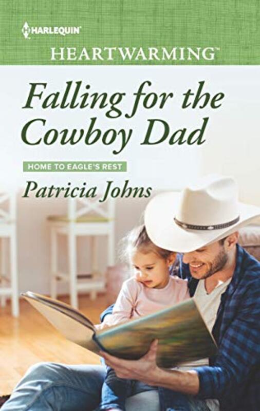 Book cover for "Falling for the Cowboy Dad" by Patricia Johns