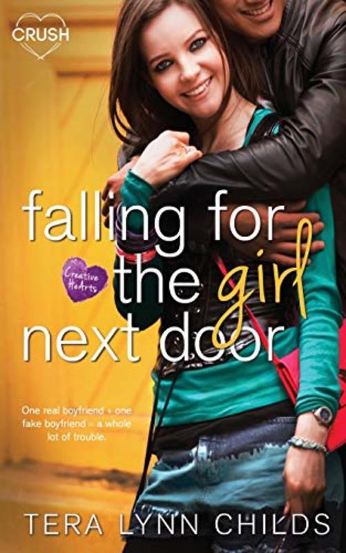 Book cover for "Falling for the Girl Next Door" by Tera Lynn Childs