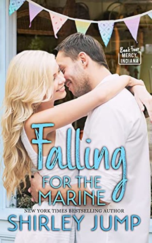 Book cover for "Falling for the Marine" by Shirley Jump