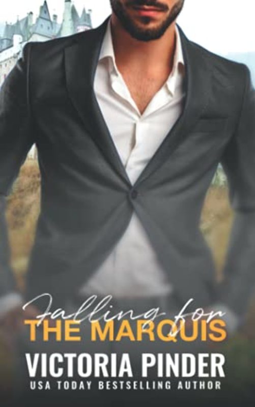 Book cover for "Falling for the Marquis" by Victoria Pinder