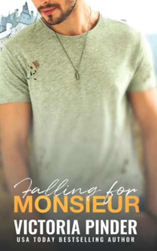 Book cover for "Falling for the Monsieur" by Victoria Pinder