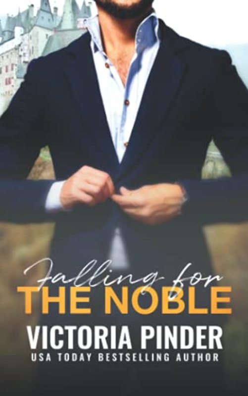Book cover for "Falling for the Noble" by Victoria Pinder