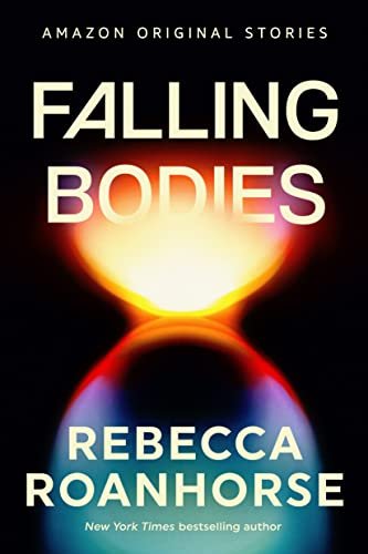 Book cover for "Falling Bodies" by Rebecca Roanhorse