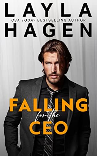 Book cover for "Falling For The CEO" by Layla Hagen