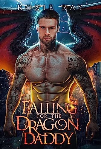 Book cover for "Falling For The Dragon Daddy" by Roxie Ray